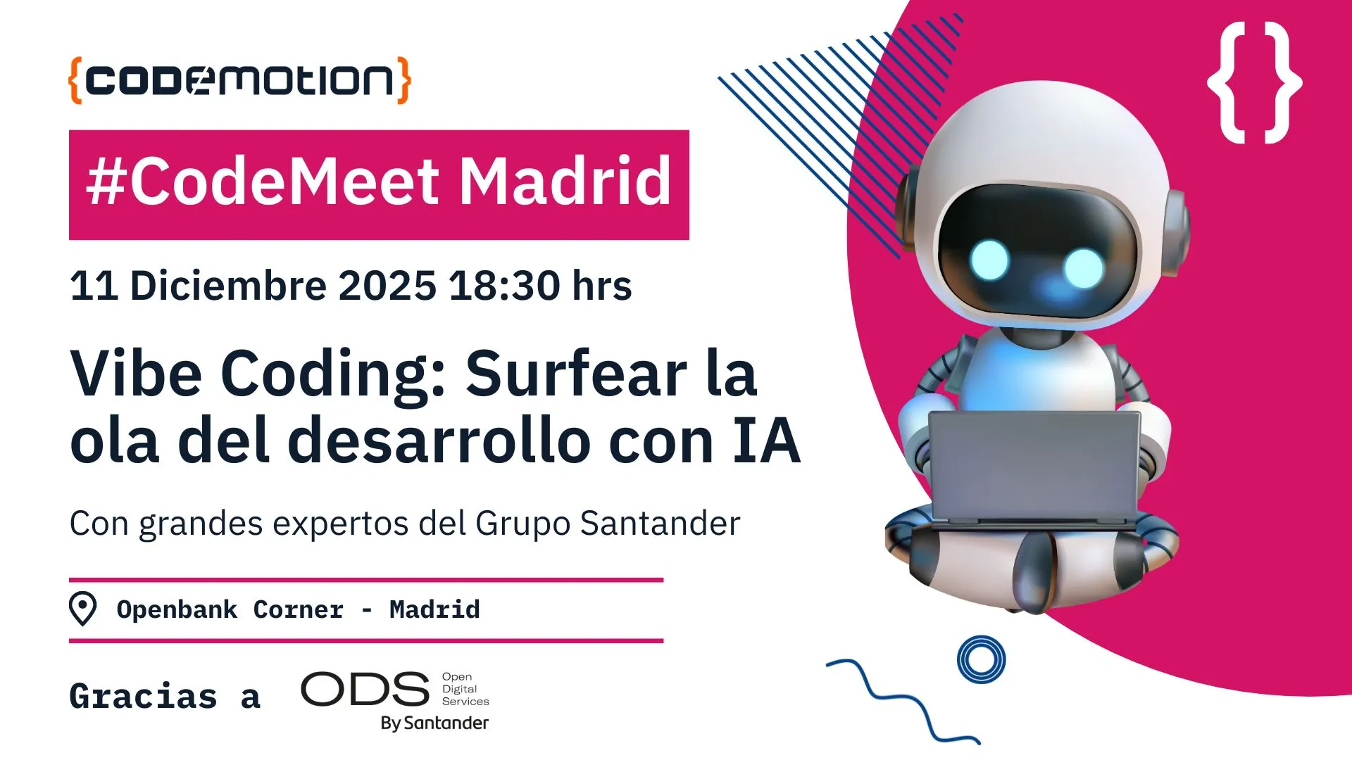 Foto de portada del evento CodeMeet Madrid: Vibe Coding: Surfear la ola del desarrollo con IA